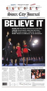 Sioux City Journal Obama Election Victory Newspaper Sioux City Journal Obama Election Victory Newspaper